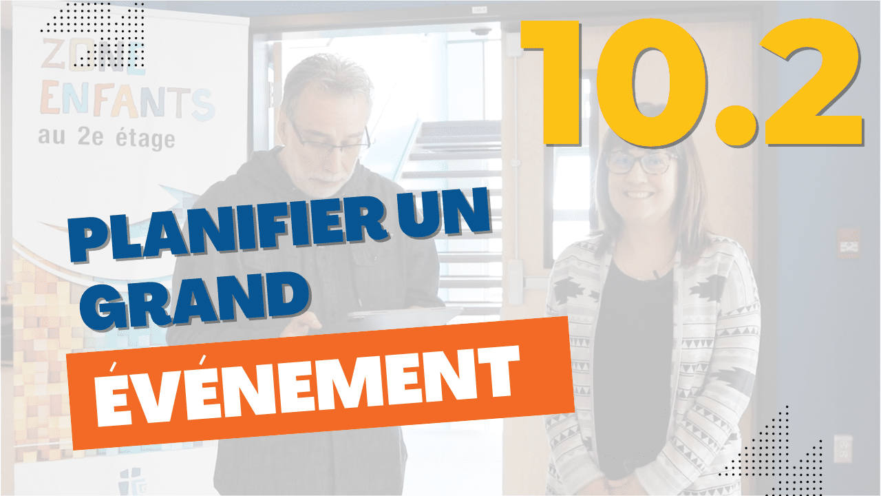 10.2 Planifier une grand evenement