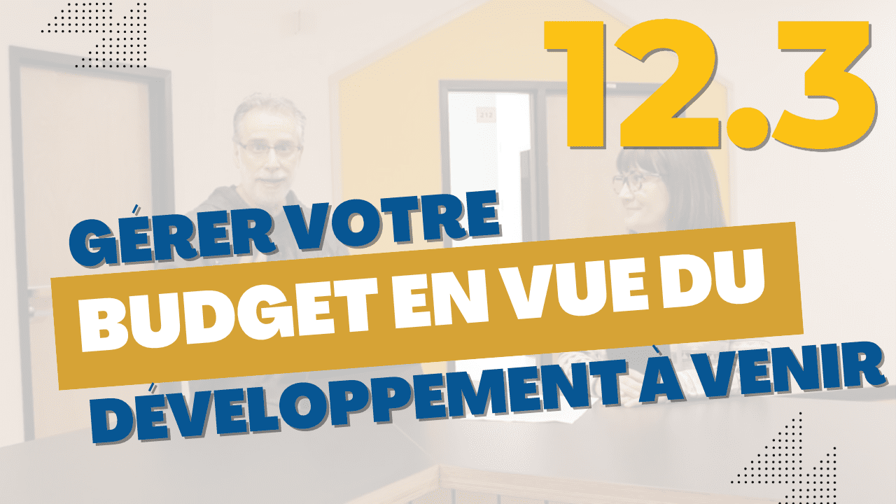 12.3 Gerer votre budget
