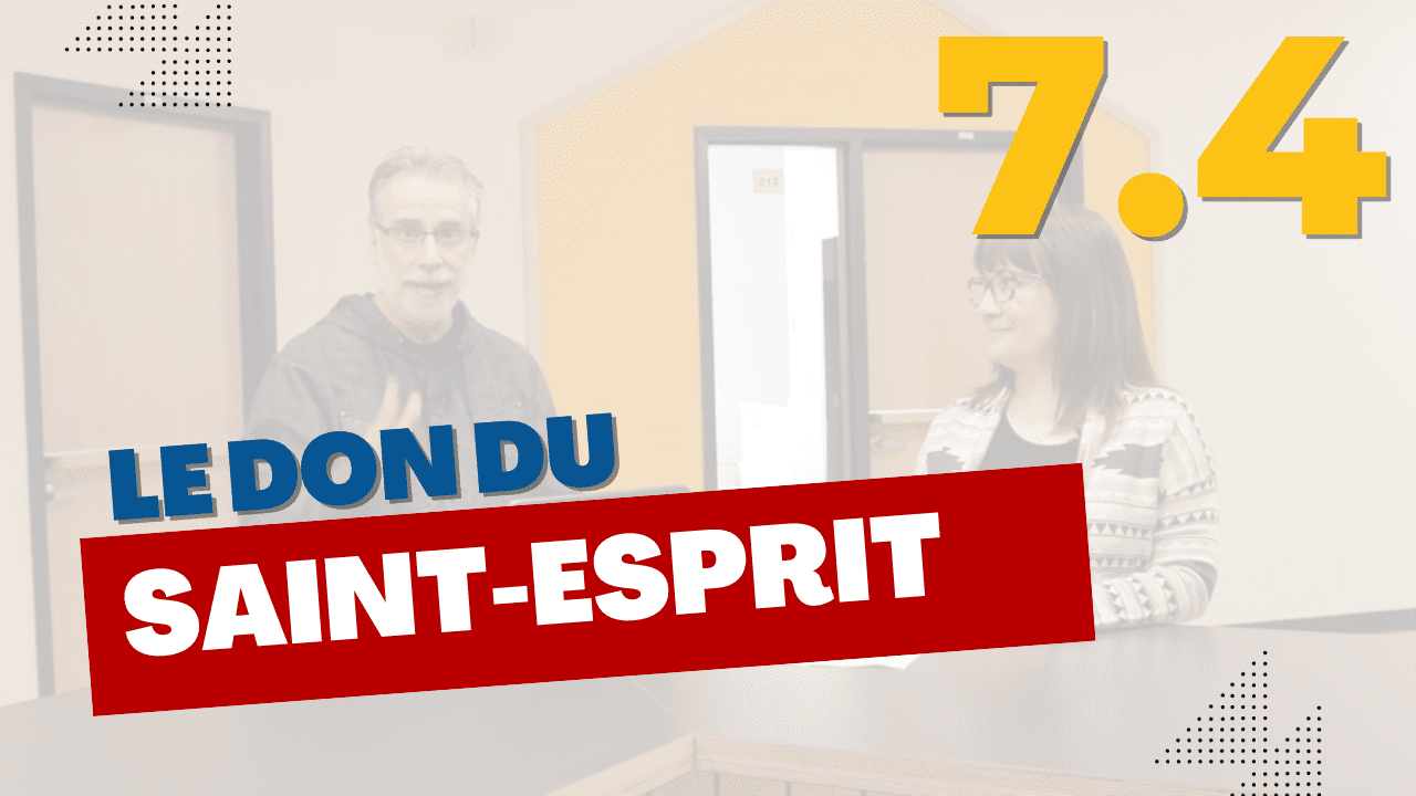 7.4 Le dons du Saint-Esprit